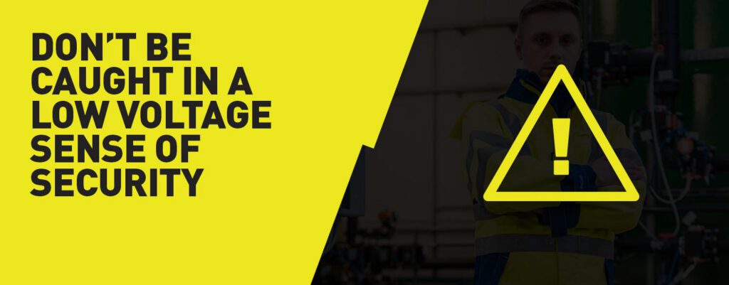 Safety warning about low voltage risks