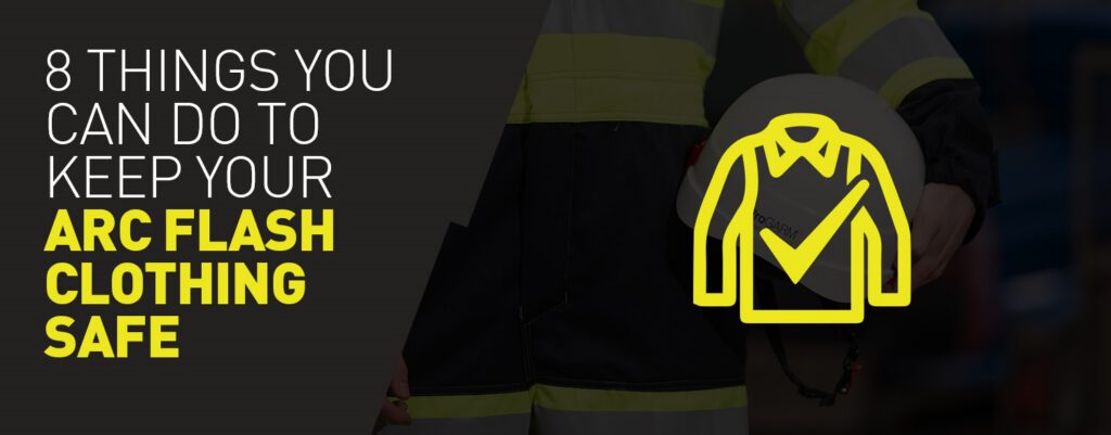 Safety tips for arc flash clothing