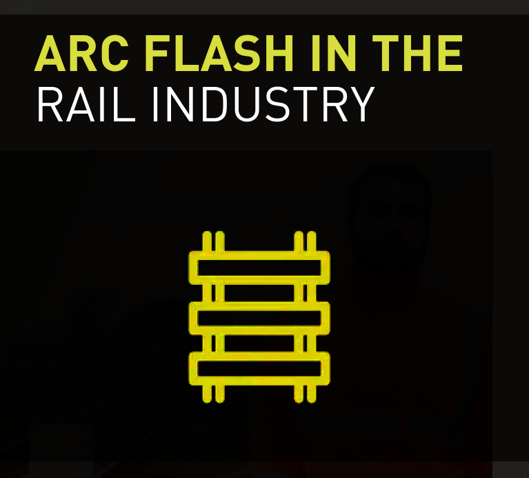 Arc flash safety in rail industry